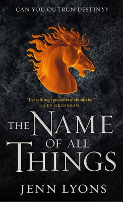 The Name of All Things - Lyons, Jenn