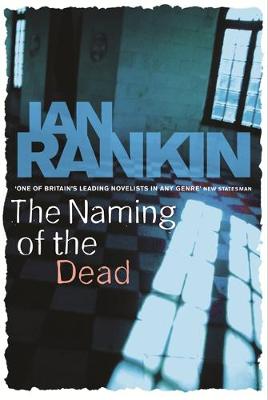 The Naming of the Dead - Rankin, Ian