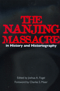 The Nanjing Massacre in History and Historiography: Volume 2