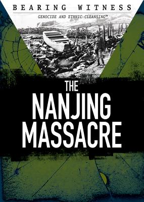 The Nanjing Massacre - Timmons, Angie