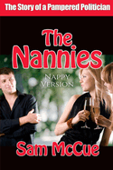 The Nannies (Nappy Version): An ABDL/Romance story