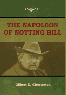 The Napoleon of Notting Hill