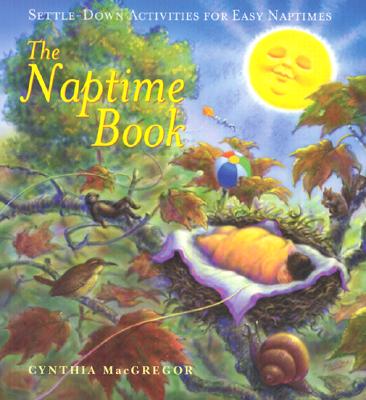 The Naptime Book - MacGregor, Cynthia