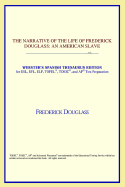 The Narrative of the Life of Frederick Douglass: An American Slave (Webster's Spanish Thesaurus Edition)