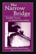 The Narrow Bridge: Jewish Views on Multiculturalism