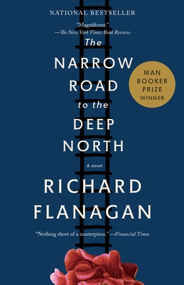 The Narrow Road to the Deep North - Flanagan, Richard