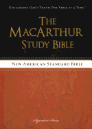 The NASB, MacArthur Study Bible, Hardcover: Holy Bible, New American Standard Bible