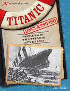 The National Archives: Titanic Unclassified