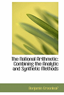 The National Arithmetic: Combining the Analytic and Synthetic Methods