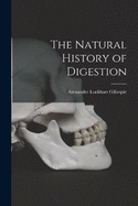 The Natural History of Digestion