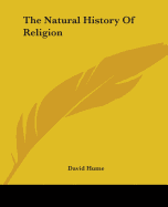 The Natural History Of Religion