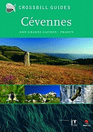 The Nature Guide to Cevennes and Grand Causses - France