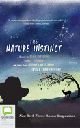 The Nature Instinct: Learn to Find Direction, Sense Danger, and Even Guess Nature's Next Move--Faster Than Thought