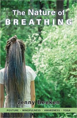 The Nature of Breathing - Beeken, Jenny