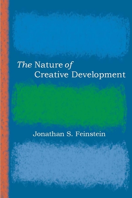 The Nature of Creative Development - Feinstein, Jonathan S