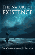 The Nature of Existence