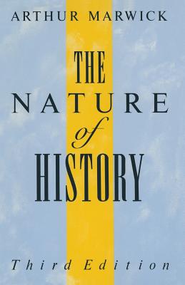 The Nature of History - Marwick, Arthur