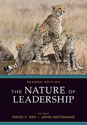The Nature of Leadership - Day, David V (Editor), and Antonakis, John (Editor)