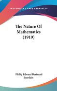 The Nature Of Mathematics (1919)