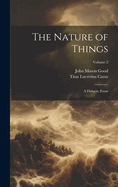 The Nature of Things: A Didactic Poem; Volume 2
