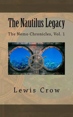 The Nautilus Legacy - Crow, Lewis