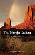 The Navajo Nation: A Visitor's Guide