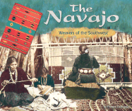 The Navajo: Weavers of the Southwest