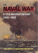 The Naval War in the Mediterranean 1940-1943