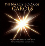 The Naxos Book of Carols: An Advent Sequence in Music