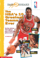 The NBA's 10 Greatest Teams Ever