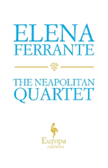 The Neapolitan Quartet by Elena Ferrante Boxed Set