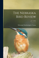 The Nebraska Bird Review; v.67 (1999)