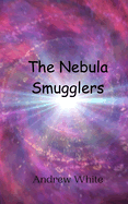 The Nebula Smugglers