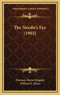 The Needle's Eye (1902)