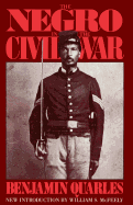 The Negro in the Civil War.