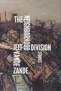 The Neighborhood Division: Stories