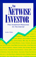 The Netwise Investor: Free Investment Resources on the Internet