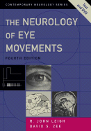 The Neurology of Eye Movements - Leigh, R John, MD, and Zee, David S, MD