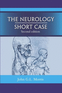 The Neurology Short Case