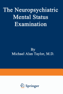 The Neuropsychiatric Mental Status Examination