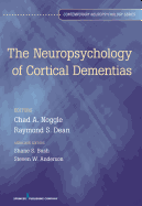 The Neuropsychology of Cortical Dementias