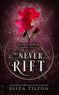 The Never Rift