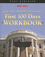 The New Administration's First 100 Days Workbook