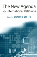 The New Agenda for International Relations: From Polarization to Globalization in World Politics?