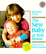 The New Baby at Your House - Cole, Joanna