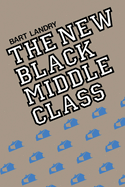 The New Black Middle Class