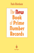 The New Book of Prime Number Records