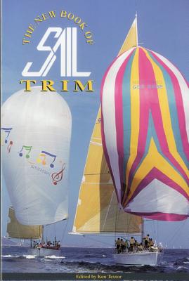 The New Book of Sail Trim - Textor, Ken
