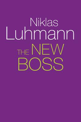 The New Boss - Luhmann, Niklas