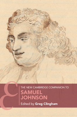 The New Cambridge Companion to Samuel Johnson - Clingham, Greg (Editor)